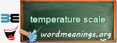 WordMeaning blackboard for temperature scale